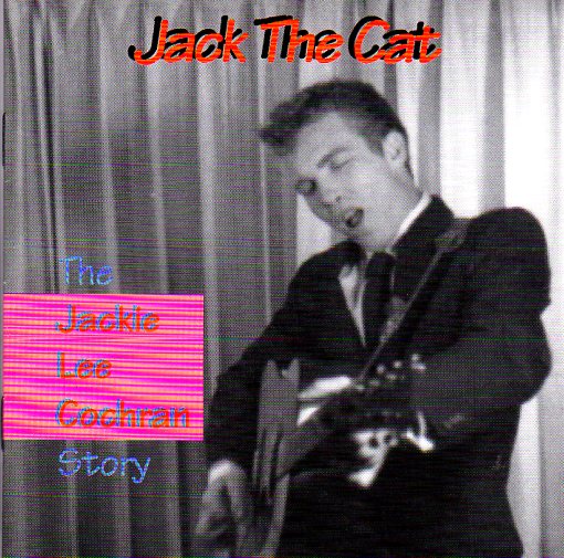 Cat. No. 1873: JACKIE LEE COCHRAN ~ JACK THE CAT. HYDRA RECORDS BCK 27102. (IMPORT).