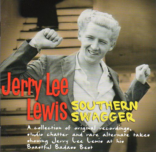 Cat. No. BCD 16865: JERRY LEE LEWIS ~ SOUTHERN SWAGGER. BEAR FAMILY BCD 16865. (IMPORT).