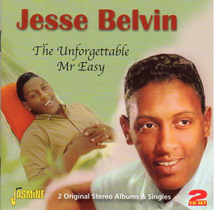 Cat. No. 1963: JESSE BELVIN ~ THE UNFORGETTABLE MR. EASY. JASMINE JASCD156. (IMPORT).