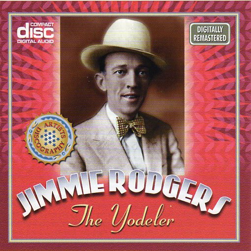 Cat. No. 1369: JIMMIE RODGERS ~ THE YODELER. FLASHBACK FB02161 ...