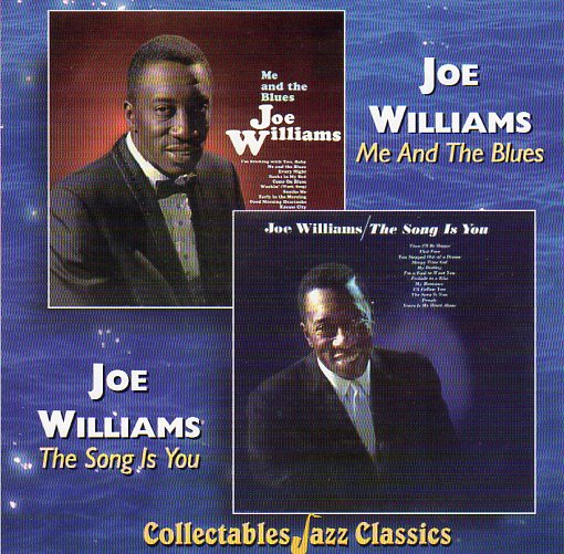 Cat. No. 2180: JOE WILLIAMS ~ ME AND THE BLUES / THE SONG IS YOU. COLLECTABLES COL-2703.