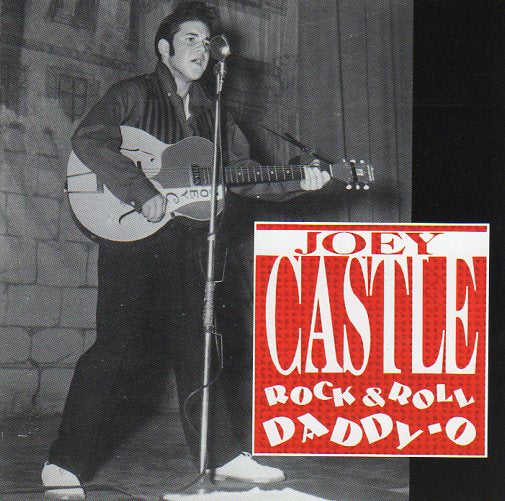 Cat. No. BCD 15560: JOEY CASTLE ~ ROCK'N'ROLL DADDY-O. BEAR FAMILY BCD 15560 H. (IMPORT).