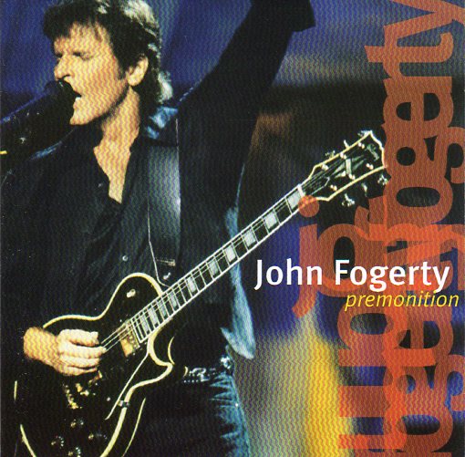 Cat. No. 1513: JOHN FOGERTY ~ PREMONITION. REPRISE 936246690082.