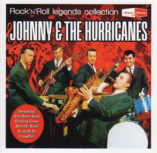 Cat. No. 2134: JOHNNY & THE HURRICANES ~ ROCK'N'ROLL LEGENDS. ONE & ONLY RNRSTAR007.