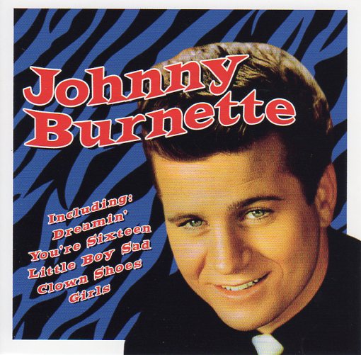 Cat. No. 2151: JOHNNY BURNETTE ~ ROCK'N'ROLL LEGEND. ONE & ONLY RNRSTAR039.