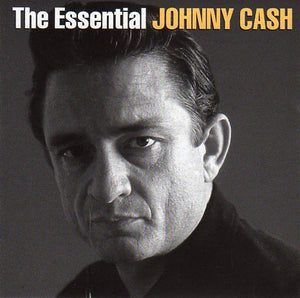 Cat. No. 2716: JOHNNY CASH ~ THE ESSENTIAL JOHNNY CASH. COLUMBIA / SONY 19075968122.