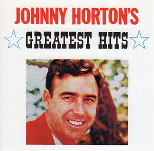 Cat. No. 1437: JOHNNY HORTON ~ GREATEST HITS. CBS 462445 2.