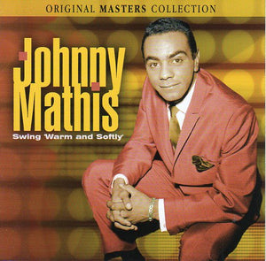 Cat. No. 2067: JOHNNY MATHIS ~ SWING WARM & SOFTLY. PLAY 24-7 PLAY 2-062.