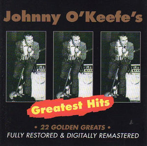 Cat. No. 1516: JOHNNY O'KEEFE ~ GREATEST HITS: 22 GOLDEN GREATS. FESTIVAL D 91106.
