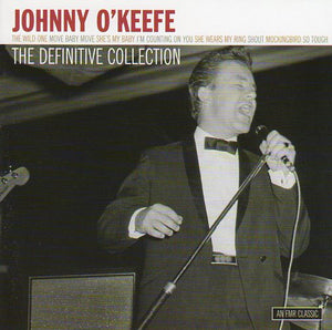Cat. No. 1587: JOHNNY O'KEEFE ~ THE DEFINITIVE COLLECTION. FESTIVAL 337742.