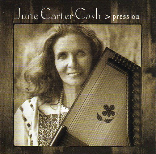 Cat. No. 1485: JUNE CARTER CASH ~ PRESS ON. DUALTONE CTX206CD.