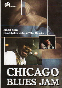 Cat. No. DVD 1384: MAGIC SLIM / STUDEBAKER JOHN & THE HAWKS ~ CHICAGO BLUES JAM. CSI DVD-1007. (IMPORT).