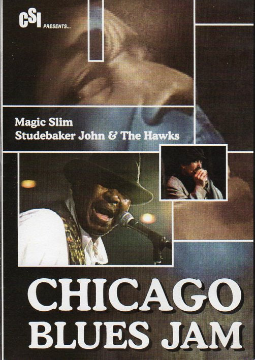 Cat. No. DVD 1384: CHICAGO BLUES JAM ~ MAGIC SLIM / STUDEBAKER JOHN & THE HAWKS. CSI DVD-1007. (IMPORT).
