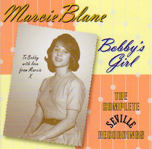 Cat. No. 2675: MARCIE BLANE ~ BOBBY'S GIRL - THE COMPLETE SEVILLE RECORDINGS. PRESIDENT PRCD 159. (IMPORT).
