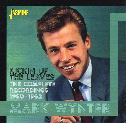 Cat. No. 2667: MARK WYNTER - KICKIN' UP THE LEAVES. JASMINE JASCD977. (IMPORT)