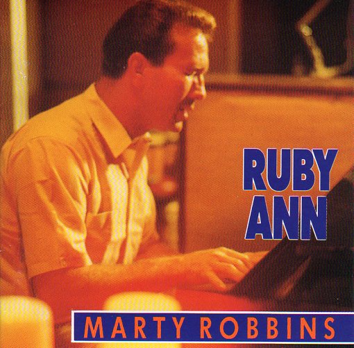 Cat. No. BCD 15569: MARTY ROBBINS ~ RUBY ANN - ROCKIN' ROLLIN ROBBINS. VOL. 3. BEAR FAMILY BCD 15569. (IMPORT).
