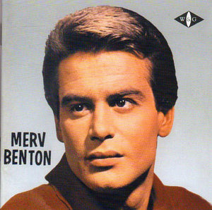 Cat. No. 1273: MERV BENTON ~ GREATEST HITS: 1964-1967. CANETOAD CTCD-031.