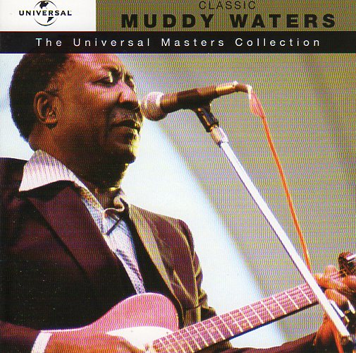 Cat. No. 1264: MUDDY WATERS ~ CLASSIC MUDDY WATERS. UNIVERSAL 060249810493-4.