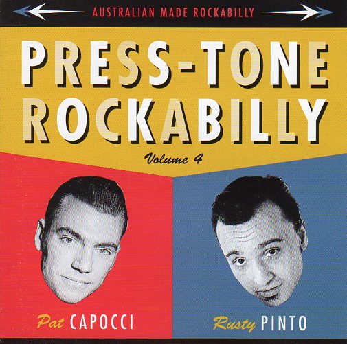 Cat. No. 2501: PAT CAPOCCI / RUSTY PINTO ~ PRESS-TONE ROCKABILLY. VOL. 4. PRESS-TONE PCD24.