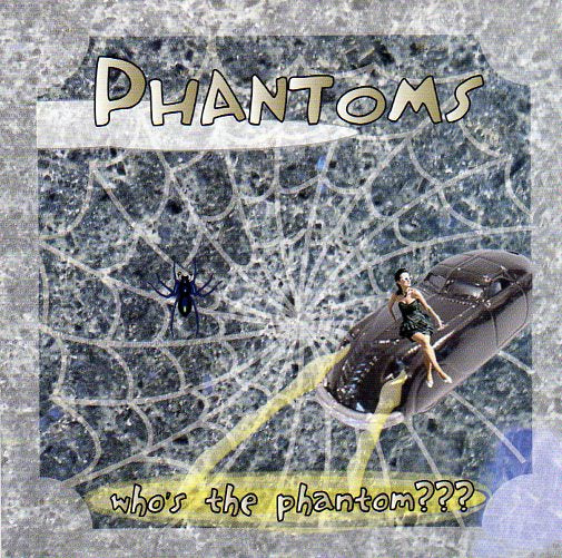 Cat. No. 1651: PHANTOMS ~ WHO'S THE PHANTOM??? TCY RECORDS TCY-002.