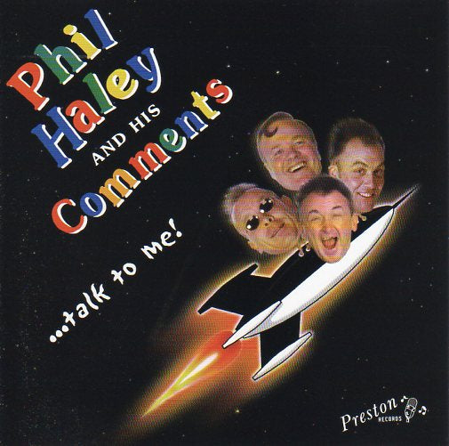 Cat. No. 1322: PHIL HALEY AND HIS COMMENTS ~ TALK TO ME. PRESTON RECORDS. PCDEP O1. AUDIO AVAILABLE.
