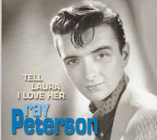 Cat. No. BCD 15880: RAY PETERSON ~ TELL LAURA I LOVE HER. BEAR FAMILY BCD 15880. (IMPORT).