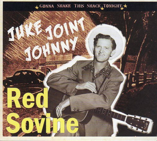 Cat. No. BCD 17268: RED SOVINE ~ JUKE JOINT JOHNNY. BEAR FAMILY BCD 17268. (IMPORT).