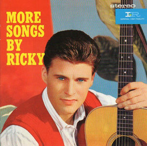 Cat. No. 1521: RICKY NELSON ~ MORE SONGS BY RICKY / RICKY IS 21. IMPERIAL 72435-32450-2-3.