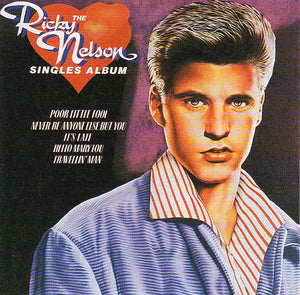 Cat. No. 1107: RICKY NELSON ~ THE RICKY NELSON SINGLES ALBUM. EMI 8298172.