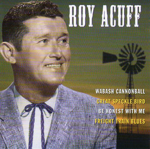 Cat. No. 1125: ROY ACUFF ~ FAMOUS COUNTRY MUSIC MAKERS. PULSE PLS CD 452.