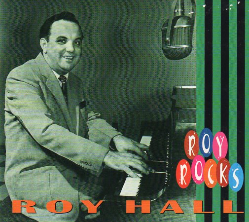 Cat. No. BCD 16747: ROY HALL ~ ROY ROCKS. BEAR FAMILY BCD 16747. (IMPORT).