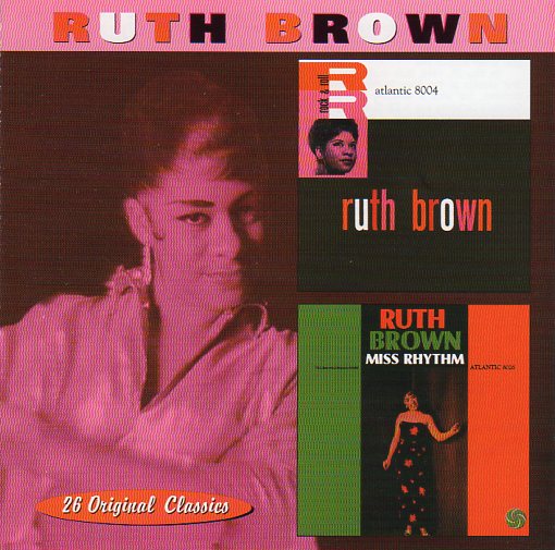 Cat. No. 1340: RUTH BROWN ~ RUTH BROWN / MISS RHYTHM. COLLECTABLES COL-CD-6232. (IMPORT).
