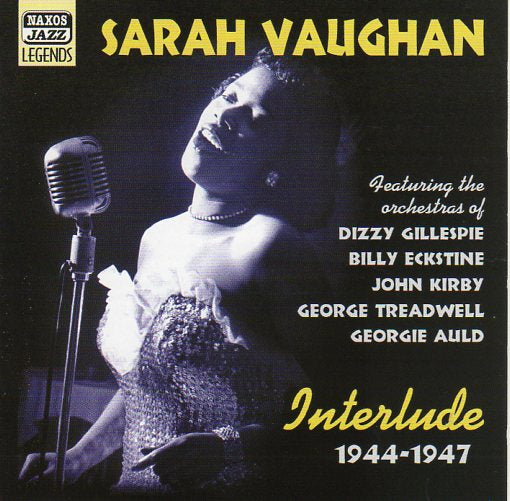 Cat. No. 1857: SARAH VAUGHAN ~ INTERLUDE 1944 - 1947. NAXOS 8.120572.