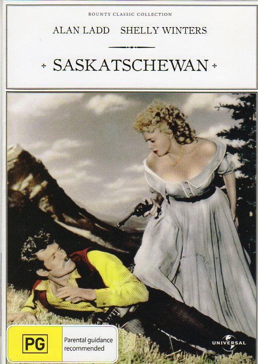 Cat. No. DVDM 1501: SASKATCHEWAN ~ ALAN LADD / SHELLEY WINTERS / HUGH O'BRIAN. UNIVERSAL / BOUNTY BF44.