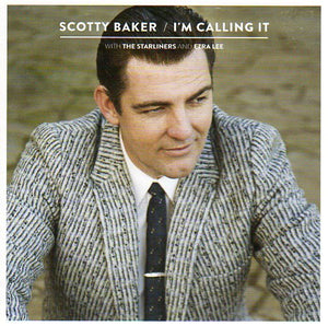 Cat. No. 2607: SCOTTY BAKER ~ I'M CALLING IT. PRESS-TONE PCD34.