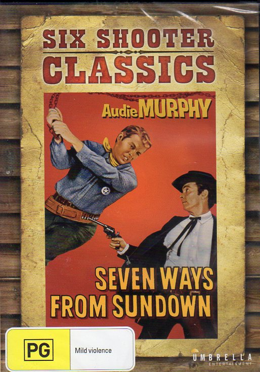 Cat. No. DVDM 1855: SEVEN WAYS FROM SUNDOWN ~ AUDIE MURPHY / BARRY SULLIVAN / VENETIA STEVENSON / JOHN McINTYRE. UNIVERSAL / UMBRELLA DAVID3180.