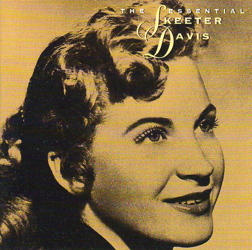 Cat. No. 1248: SKEETER DAVIS ~ THE ESSENTIAL SKEETER DAVIS. BMG / RCA 07863 66536 2