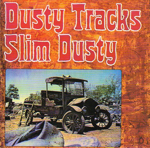 Cat. No. 1173: SLIM DUSTY ~ DUSTY TRACKS. EMI 8323662.