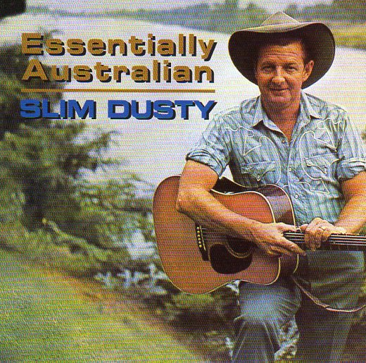 Cat. No. 1406: SLIM DUSTY ~ ESSENTIALLY AUSTRALIAN. EMI 7801642