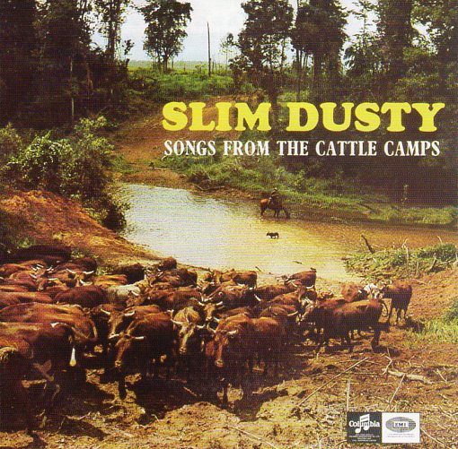 Cat. No. 1632: SLIM DUSTY ~ SONGS FROM THE CATTLE CAMPS. EMI 0946 367768 2 8.