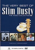 Cat. No. DVD 1261: SLIM DUSTY ~ THE VERY BEST OF SLIM DUSTY VIDEO COLLECTION. EMI 4921509.