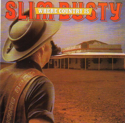 Cat. No. 1859: SLIM DUSTY ~ WHERE COUNTRY IS. EMI 7243 8 32362 2 0.