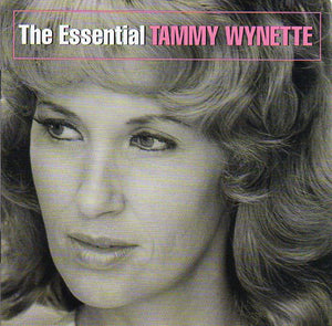 Cat. No. 1504: TAMMY WYNETTE ~ THE ESSENTIAL TAMMY WYNETTE. EPIC EK 90645.