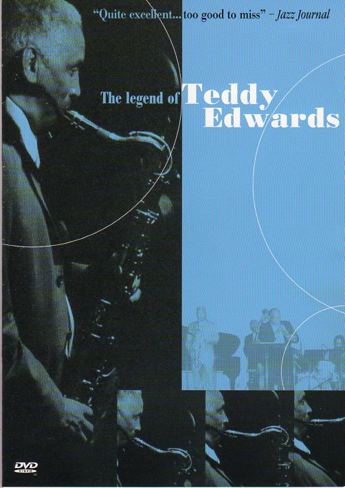 Cat. No. DVD 1381: TEDDY EDWARDS ~ THE LEGEND OF TEDDY EDWARDS. IMAGE ENT. ID1504RSDVD. (IMPORT).