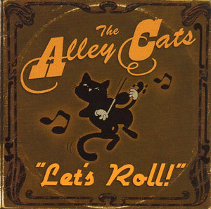 Cat. No. 1471: THE ALLEY CATS ~ "LET'S ROLL". SOUND VAULT RECORDS. SV 0479