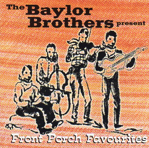 Cat. No. 1333: THE BAYLOR BROTHERS ~ FRONT PORCH FAVOURITES. PRESTON PEP 5092.