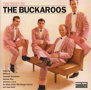 Cat. No. SC 11115: THE BUCKAROOS ~ THE BEST OF THE BUCKAROOS. SUNDAZED SC 11115. (IMPORT).