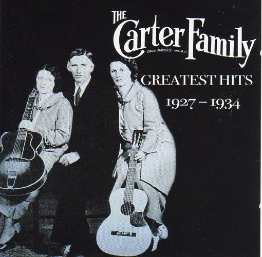 Cat. No. 1091: THE CARTER FAMILY ~ GREATEST HITS 1927-1934. ACROBAT / FABULOUS FABCD 146.