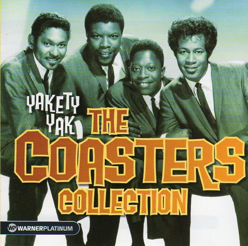 Cat. No. 1623: THE COASTERS ~ YAKETY YAK - THE COASTERS COLLECTION. WARNER 8122732252.