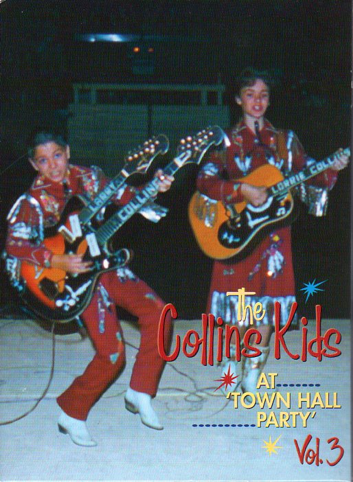 Cat. No. BVD 20015: THE COLLINS KIDS ~ AT 'TOWN HALL PARTY'. VOL. 3. BEAR FAMILY BVD 20015. (IMPORT).